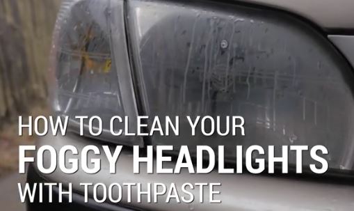 How to Clean Foggy Headlights with Toothpaste [Video